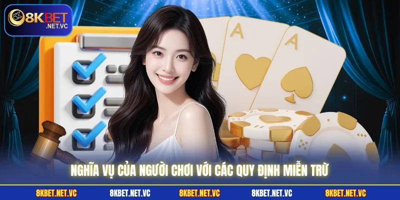 Nghĩa vụ của người chơi với các quy định miễn trừ