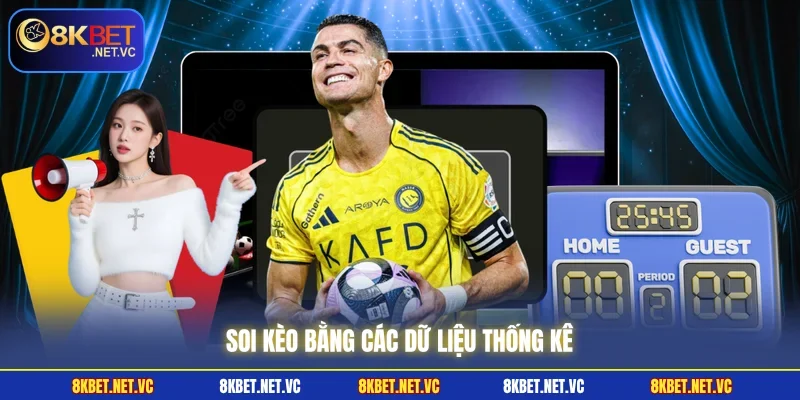 Soi kèo bằng các dữ liệu thống kê